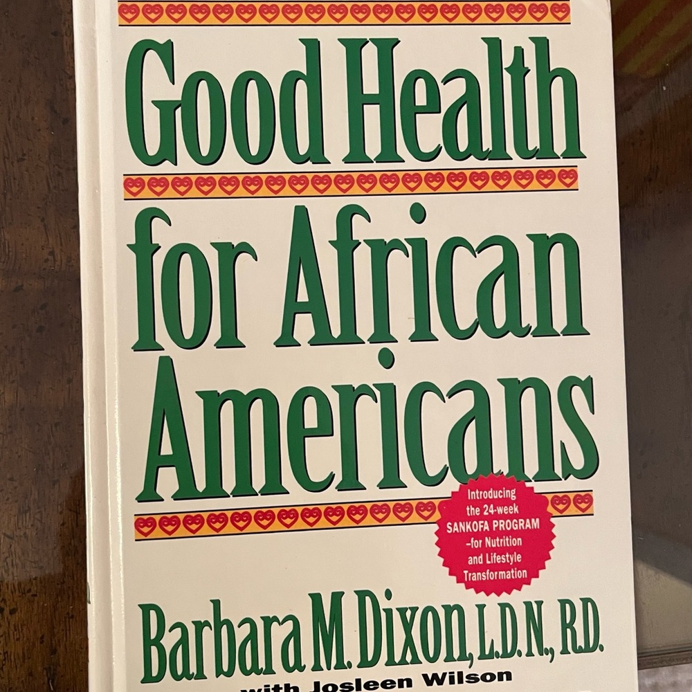 Good Health for African Americans Book by Barbara M. Dixon, L.D.N., R.D.